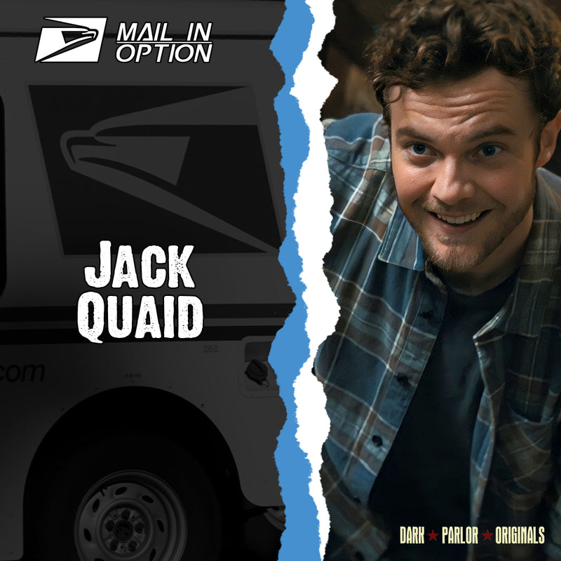 Jack Quaid Send-In Option